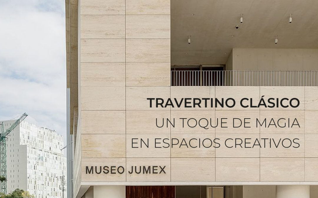 El Renacer Del Travertino En La Arquitectura Moderna